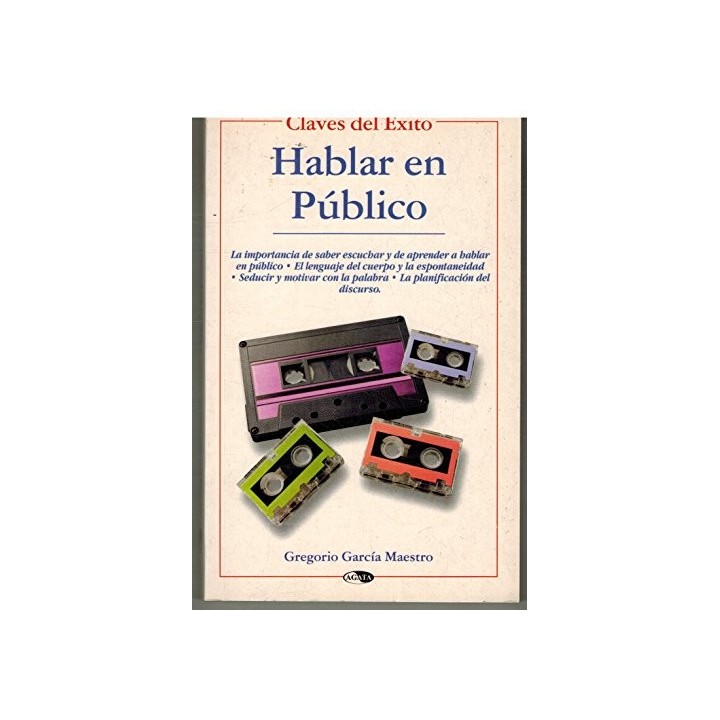 Hablar en público - García Maestro, Gregorio